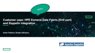 Customer case: HPE Ezmeral Data Fabric and Zeppelin integration