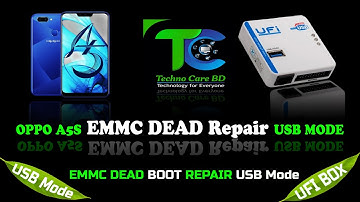 OPPO A5s Dead Boot Repair USB Mode Without Remove EMMC UFI BOX TechnocareBD 4K