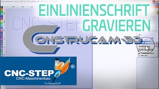 Cnc-Step Gravieren Einer Einlinienschrift Mit Der Cnc Fräse Construcam - 3D