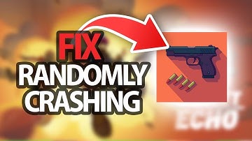 How To Fix Bullet Echo Game App Randomly Crashing | Step By Step