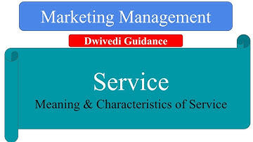 Service | service meaning in hindi, Definition, Characteristics of service | Marketing Management