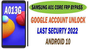 Samsung  A01 Core  FRP Bypass 2022 Last Security \\ تخطي حساب جوجل سامسونج آخر حماية  A01 Core  2022