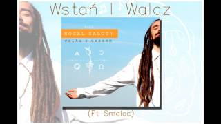 10 Rogal Salut! feat. Smalec - "Wstań i walcz" (official audio)