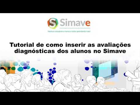 Como inserir avaliação diagnóstica no sistema do SIMAVE / Cida Saigg