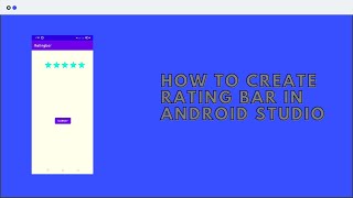 how to create rating bar in android studio|android|#ratingbar|#ratingbar in android