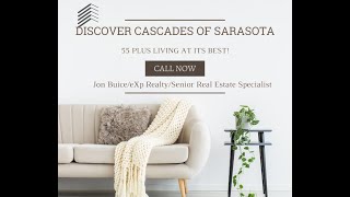 Sarasota's BEST Kept Secret is the Amazing 55 Plus Cascades of Sarasota Community
