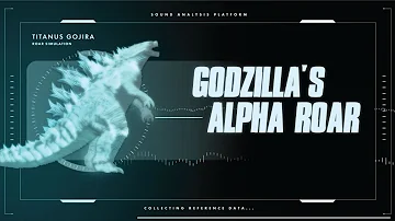 What did Godzilla's ALPHA CALL Sound Like? | Roar Aftermath Simulation
