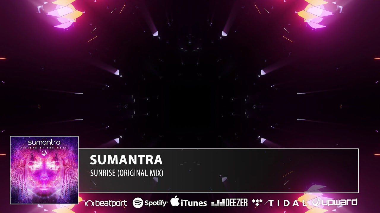 Watch Sumantra - Sunrise (Original Mix) on YouTube Watch Sumantra - Sunrise (Original Mix) on YouTube