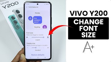 How to Change Font Size In Vivo Y200 - Font Settings