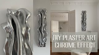 DIY PLASTER ART  chrome effect