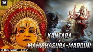 Kantara X Mahishasura-Mardini | DJ S2