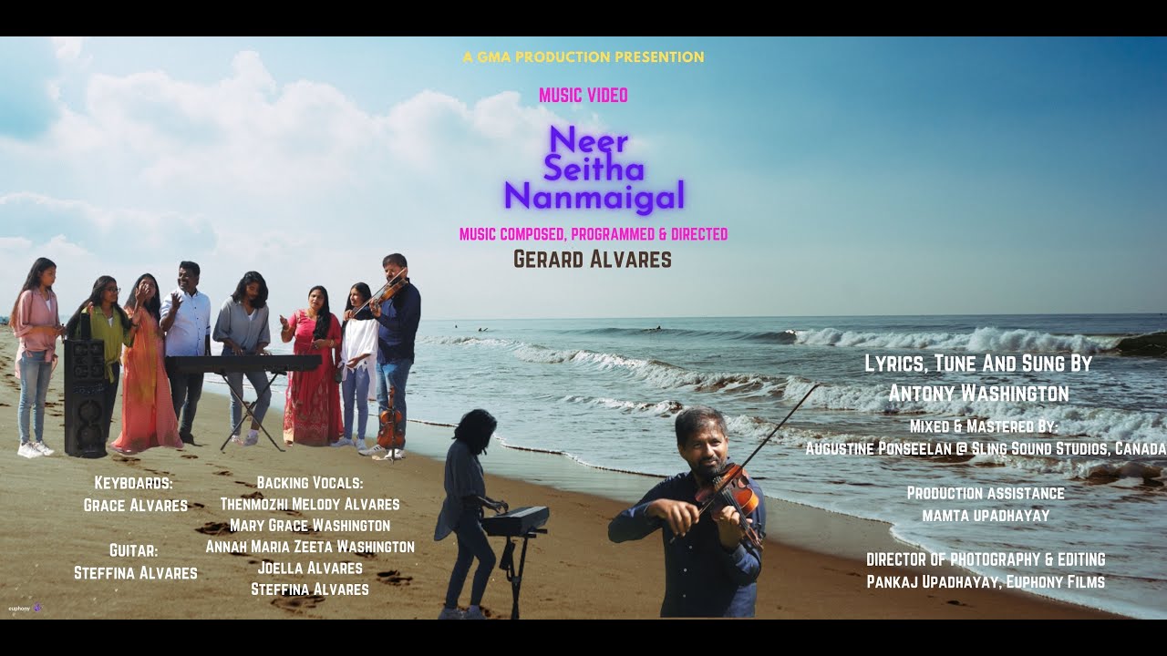 Neer Seitha Nanmaigal  Tamil Christian Song  Gerard and Melody Alvares  EuphonyFilms 