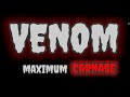 Venom: Maximum Carnage - тизер (dasishka_Prime)