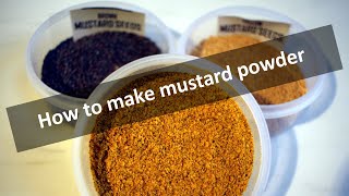 How to make Indian Mustard Powder