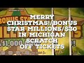 Merry Christmas!/Bonus Star Millions/$30 In Michigan Scratch Off Tickets
