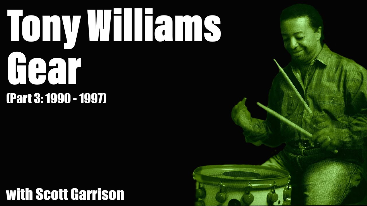 EP 225 - A Look at Tony Williams Gear (Part 3: 1990-1997) with Scott Garrison