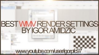 [TUTORIAL] BEST WMV RENDER SETTINGS - SONY VEGAS