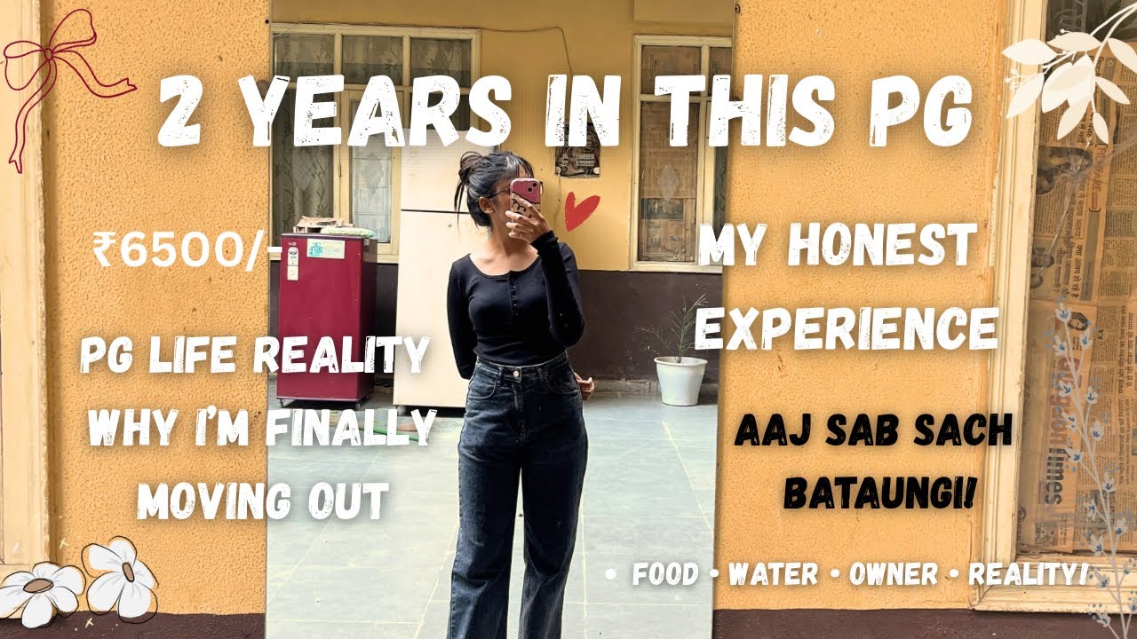 Finally Leaving My PG After 2 Years | Honest Review| Worst PG Experience Ever? My Last Day | #review