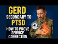 GERD Secondary to PTSD: How to Prove Service Connection