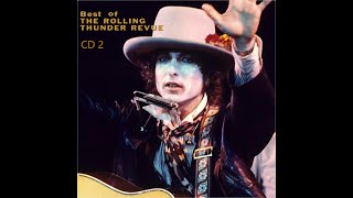 Bob Dylan - Best of The Rolling Thunder Revue (CD 2 - 1975)