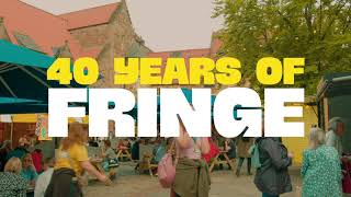 40 Years of Fringe