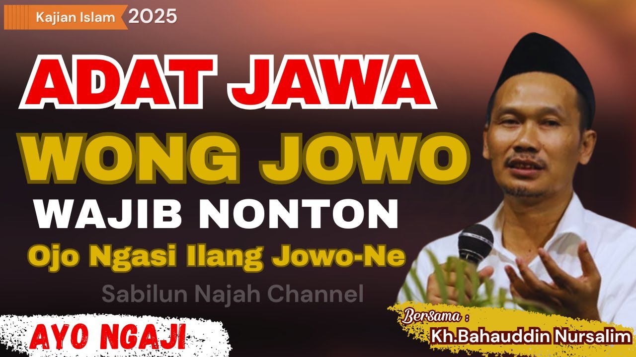 gus baha WONG JOWO OJO NGASI ILANG JOWO-Ne