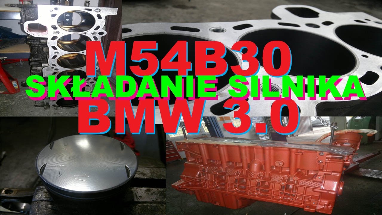 M54B30 SKŁADANIE SILNIKA BMW 3.0 E46 Z3 E39 REMONT