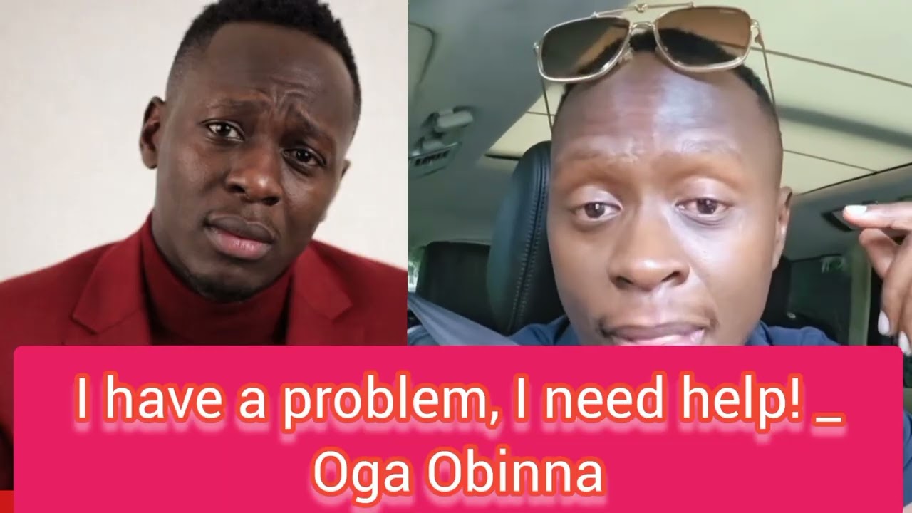 У меня проблема, мне нужна помощь! - Ога Обинна