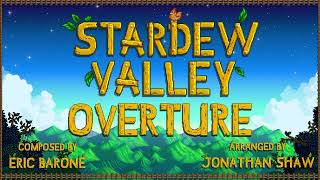 01 Overture (Main Theme) // Stardew Valley Suite