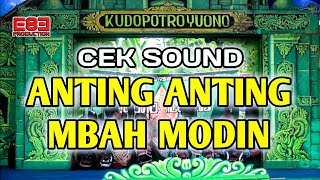 CEK SOUND Anting Anting & Mbah Modin | Jaranan Kudo Potro Yuono Live Batangsaren Kauman Tulungagung