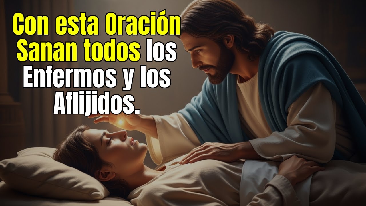 Oración Milagrosa de Sanación | Pídele a Dios que te Cure y Recibe tu ...