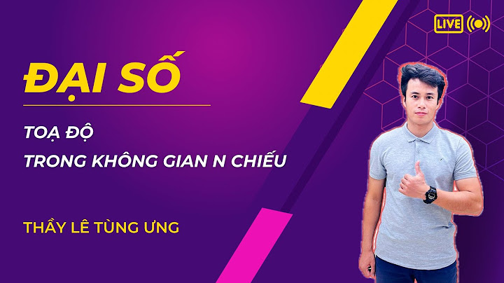 Khong gian n chieu là gì nguyen canh toan năm 2024