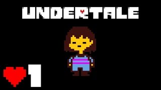 UNDERTALE | PART 1