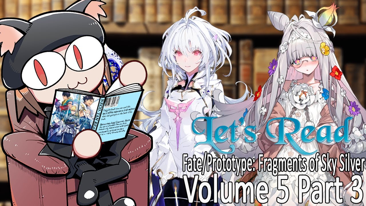 Let's Read Fate / Prototype : Fragments of Sky Silver - Vol. 5 Part 3 ...