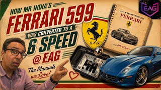 Ferrari 599 Manual Swap—The Truth About Cost & Effort