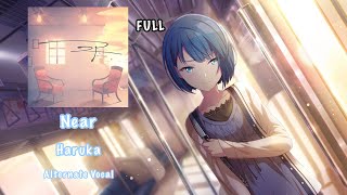 [FULL VER] Near ニア Haruka Kiritani 桐谷 遥 Alternate Vocal