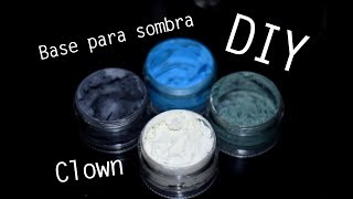 MYF DIY #6 Como fazer Clown ~ Tinta Cremosa ~ Base para sombra