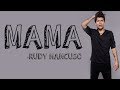 Rudy mancuso  mama full lyrics