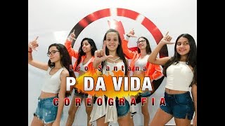 P da Vida - Léo Santana - Coreografia | Cia Mais Dança Oficial