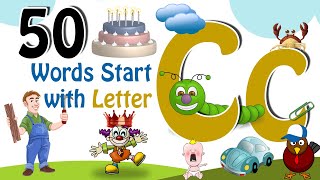 50 Words start with C | Phonics letter C | Letter C Vocabulary | Kids Video | Kids Grade