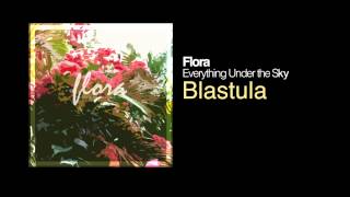 Flora - Everything Under the Sky FULL EP