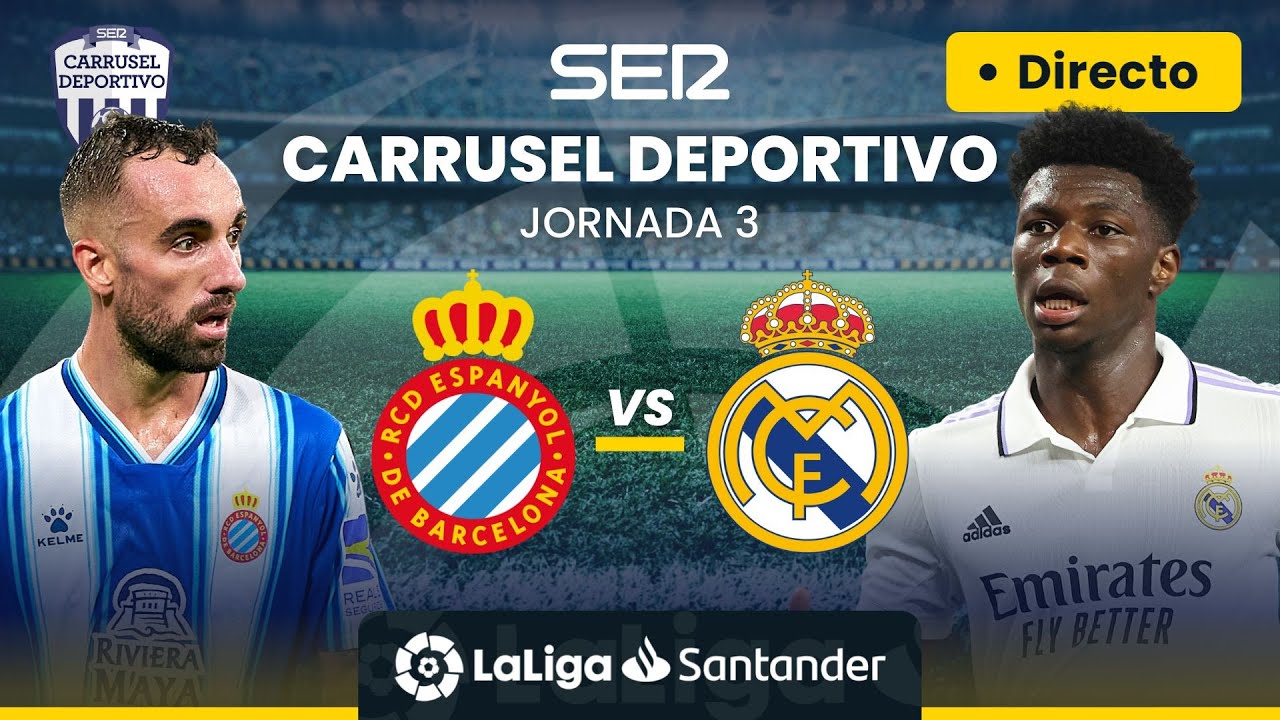 Guiño Berenjena En cualquier momento ⚽️ EN DIRECTO | RCD ESPANYOL - REAL MADRID #LaLiga Jornada 3 - YouTube