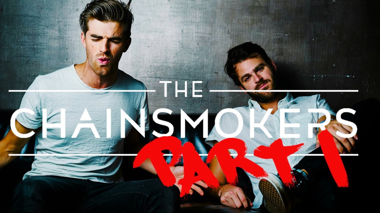The Chainsmokers MEGAMIX Original Remixes 27 SONGS PART 1 YouTube