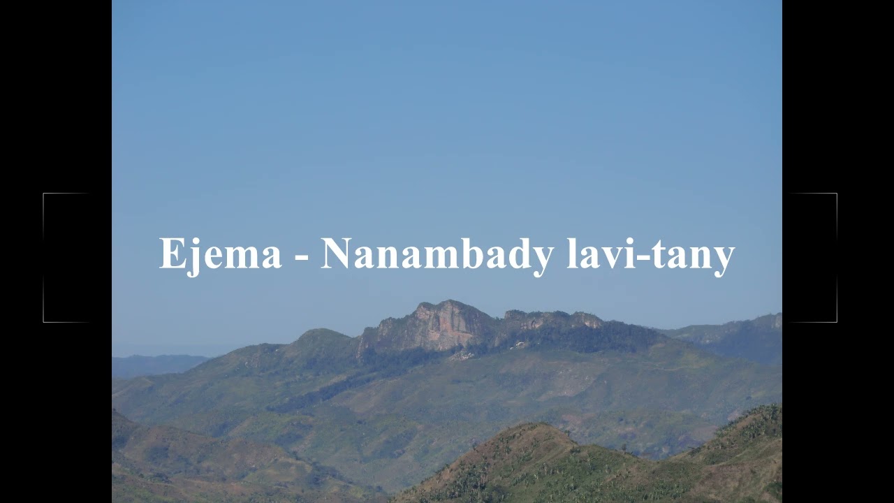 Ejema - Nanambady lavi-tany