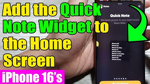 iPhone 16/16 Pro Max: How to Add the Quick Note Widget to the Home Screen - Step-by-Step
