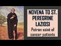 NOVENA TO SAINT PEREGRINE|PATRON SAINT OF CANCER|@JulietRasco