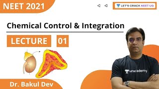 L1: Chemical Control & Integration | NEET Biology | NEET 2021 | Dr. Bakul Dev