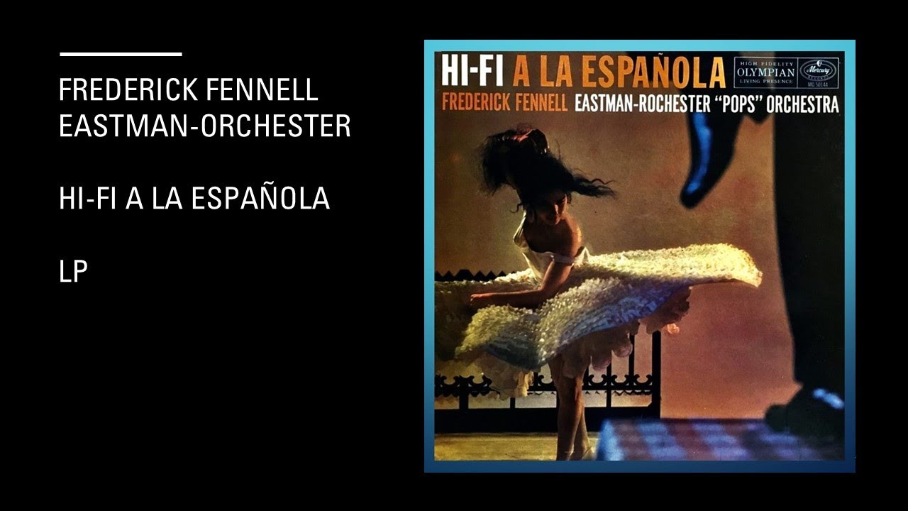 Frederick Fennell - Eastman Rochester - Hi-Fi A La Española - Lp