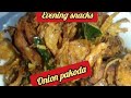 Evening snacks onion pakoda||onion pakoda recipe in Tamil||simple recipe