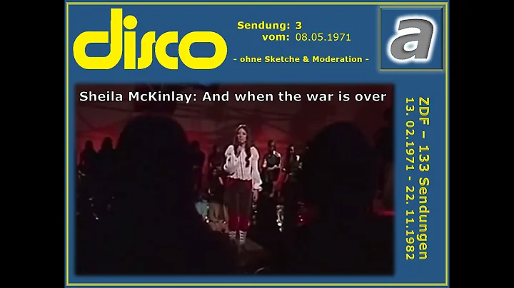 Sheila McKinlay  And When the War Is Over (1971)